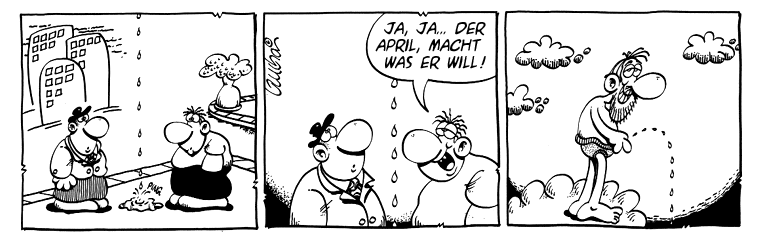 Regenwetter Der April macht was er will